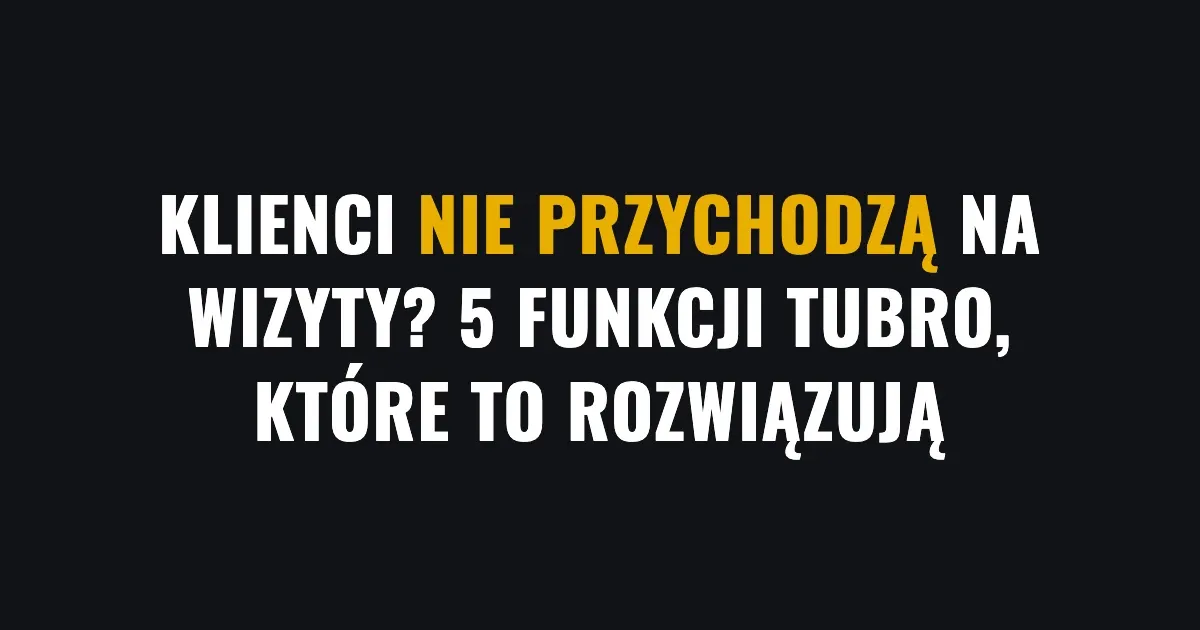 Jak zmniejszyć no-show w salonie - 5 sposobów, które działają